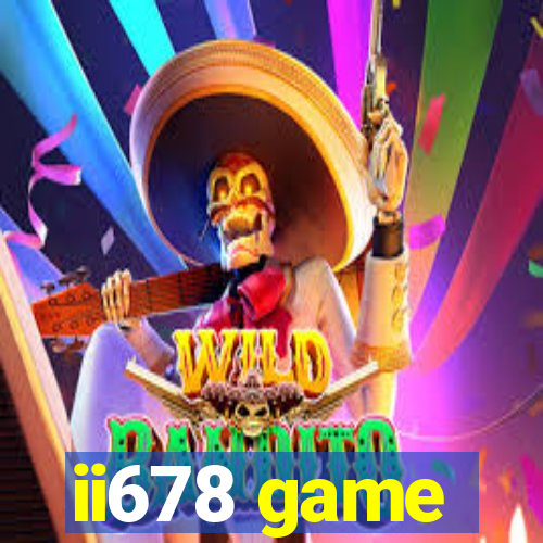 ii678 game